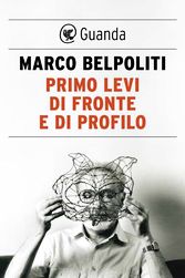"Primo Levi di fronte e di profilo"