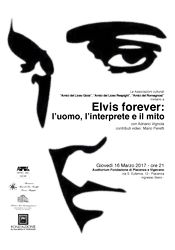 Elvis forever: luomo, linterprete e il mito
