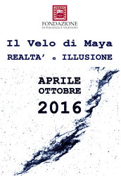 'Il Velo di Maya: REALT e ILLUSIONE' | R. Buonocore, G. Groppelli, M. Miserocchi