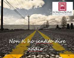 Non ti ho sentito dire addio...