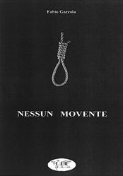 "Nessun movente" - Presentazione del libro di Fabio Gazzola