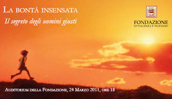 "La bont insensata - Il segreto degli uomini giusti"