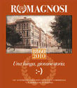 1860-2010 | ROMAGNOSI, una lunga, giovane storia