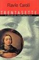 rappresentazione dello spettacolo

"TRENTASETTE"