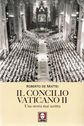 Il Concilio Vaticano II e i problemi della Chiesa postconciliare