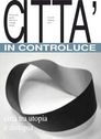 "Citt in controluce" | Rivista sulla qualit della vita e il disagio sociale
