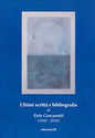 Ultimi scritti e bibliografia di Ennio Concarotti (1949-2010)